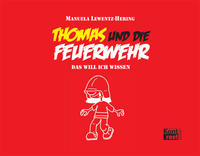 Thomas und die Feuerwehr