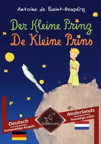 Der Kleine Prinz - De Kleine Prins