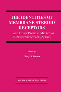 The Identities of Membrane Steroid Receptors