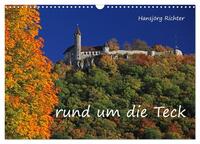 Rund um die Teck (Wandkalender 2025 DIN A3 quer), CALVENDO Monatskalender