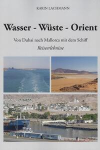 Wasser-Wüste-Orient