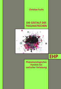 Die Gestalt des Traumatischen