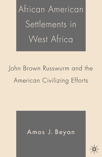 African American Settlements in West Africa