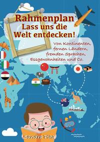 KitaFix-Rahmenplan "Lass uns die Welt entdecken!"