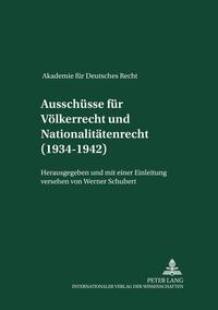 Ausschüsse für Völkerrecht und für Nationalitätenrecht (1934-1942)