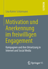 Motivation und Anerkennung im freiwilligen Engagement