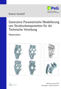 Generative Parametrische Modellierung von Strukturkomponenten für die Technische Vererbung