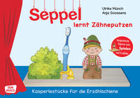 Seppel lernt Zähneputzen. Erzählschienen-Figurenset