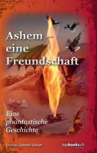 Ashem – eine Freundschaft