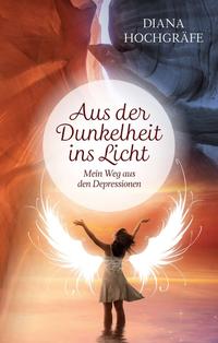 Aus der Dunkelheit ins Licht