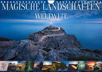 Magische Landschaften Weltweit (Wandkalender immerwährend DIN A4 quer)