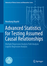 Advanced Statistics for Testing Assumed Causal Relationships