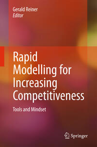 Rapid Modelling for Increasing Competitiveness