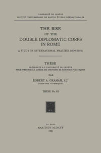 The Rise of the Double Diplomatic Corps in Rome