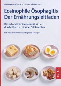 Eosinophile Ösophagitis - Der Ernährungsleitfaden