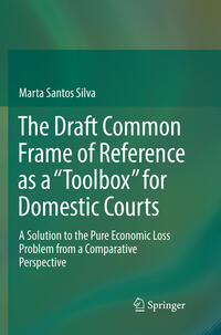 The Draft Common Frame of Reference as a "Toolbox" for Domestic Courts