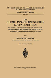 Die Chemie in Wasserähnlichen Lösungsmitteln