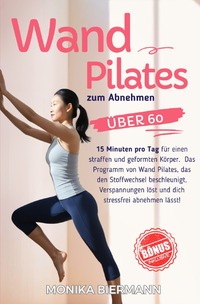 Ganzheitliche Editionen / Wand Pilates zum Abnehmen