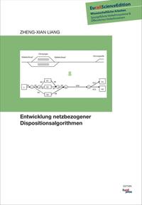 Entwicklung netzbezogener Dispositionsalgorithmen