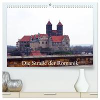 Die Straße der Romanik (hochwertiger Premium Wandkalender 2025 DIN A2 quer), Kunstdruck in Hochglanz