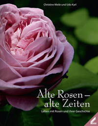 Alte Rosen – alte Zeiten