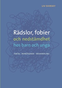 Rädslor, fobier och nedstämdhet hos barn och unga