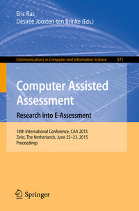 Computer Assisted Assessment. Research into E-Assessment