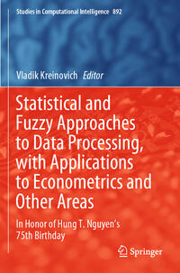 Statistical and Fuzzy Approaches to Data Processing, with Applications to Econometrics and Other Areas