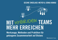 Mit hybriden Teams mehr erreichen