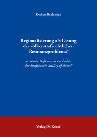 Regionalisierung als Lösung des völkerstrafrechtlichen Resonanzproblems?