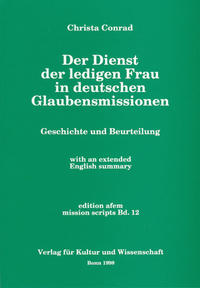 Der Dienst der ledigen Frau in deutschen Glaubensmissionen