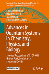 Advances in Quantum Systems in Chemistry, Physics, and Biology