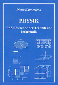 Physik für Studierende der Technik und Informatik