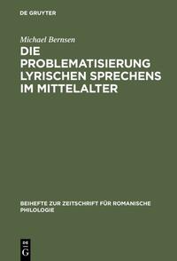 Die Problematisierung lyrischen Sprechens im Mittelalter