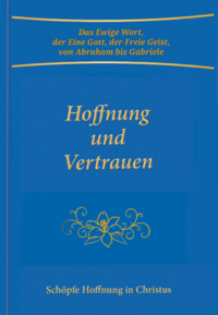 Hoffnung und Vertrauen