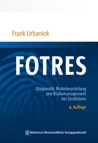 FOTRES - Forensisches Operationalisiertes Therapie-Risiko-Evaluations-System