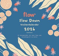 Der Slow Down Kalender - 53 Denkanstöße für ein Leben voller Leichtigkeit