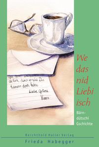 We das nid Liebi isch