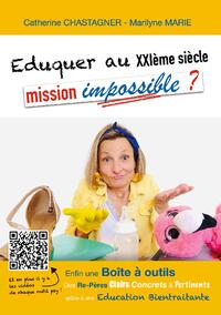 Eduquer au XXIème siècle : mission impossible?