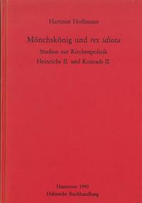 Mönchskönig und rex idiota