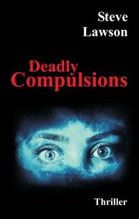 Deadly Compulsions