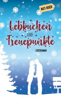 Lebkuchen und Treuepunkte