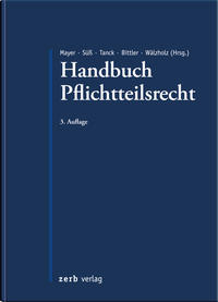 Handbuch Pflichtteilsrecht