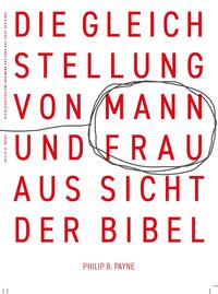 Die Gleichstellung von Mann und Frau aus Sicht der Bibel