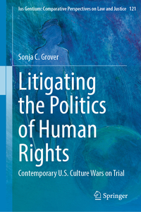 Litigating the Politics of Human Rights