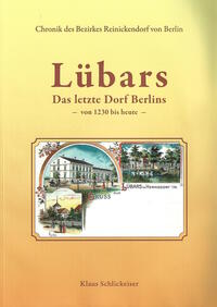 Lübars - Das letzte Dorf Berlins von 1230 bis heute