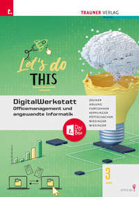 DigitalWerkstatt, Officemanagement und angewandte Informatik 3 HAS Office 365 + TRAUNER-DigiBox