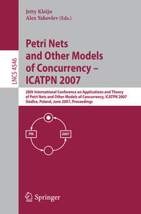 Petri Nets and Other Models of Concurrency - ICATPN 2007