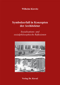 Symbolzerfall in Konzepten der Architektur