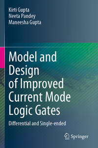 Model and Design of Improved Current Mode Logic Gates